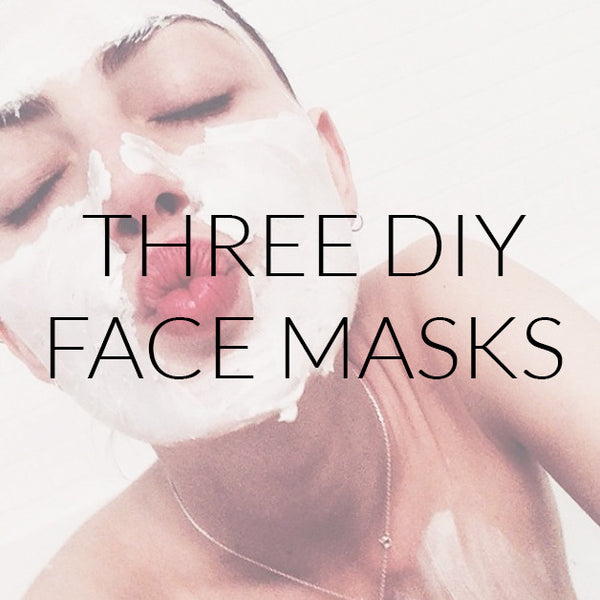 Three DIY Face Masks