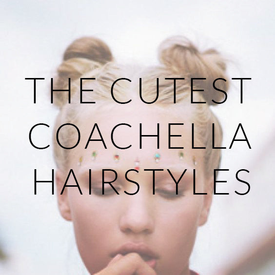 The Cutest Coachella Hairstyles
