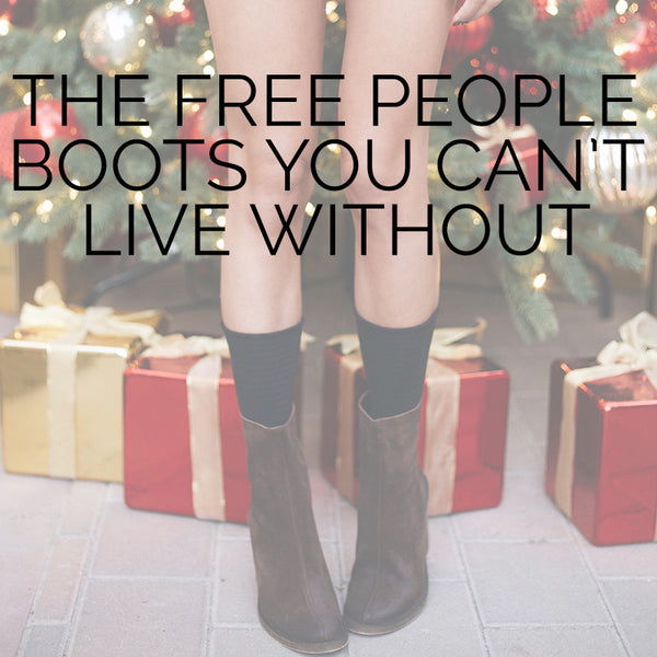 The Free People Boots You Can't Live Without